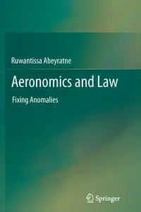 Aeronomics and Law - Abeyratne Ruwantissa