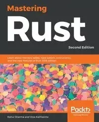 Mastering Rust -Second Edition - Sharma Rahu