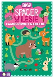 Baw się. Spacer w lesie. Łamigłówki i zabawy - Agnieszka Matz