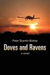 Doves and Ravens - Peter Quentin Bishop
