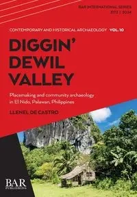 Diggin' Dewil Valley - De Castro Llenel