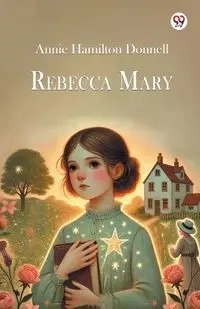 Rebecca Mary - Donnell Annie Hamilton