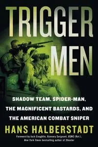 TRIGGER MEN - HANS HALBERSTADT