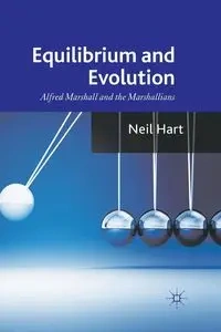 Equilibrium and Evolution - Hart N.