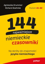 144 najczęściej używane niemieckie czasowniki. Na skróty do znajomości niemieckiego - Agnieszka Drummer