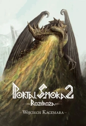 eBook Portal Smoka 2. Rozdroża - Wojciech Kaczmara epub mobi