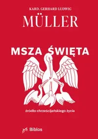 Msza Święta - Gerhard Müller Ludwig