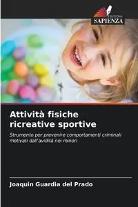 Attività fisiche ricreative sportive - del Guardia Prado Joaquín