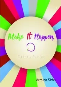 Make It Happen - Sîrbu Armina