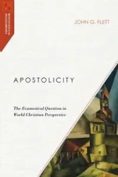 Apostolicity - John G. Flett