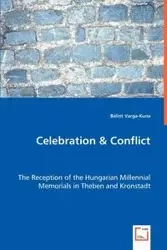 Celebration & Conflict - Varga-Kuna Bálint