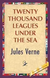 Twenty Thousand Leagues Under the Sea - Jules Verne