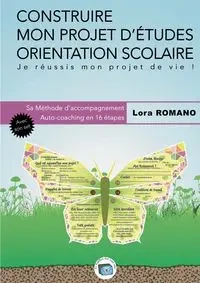 Construire mon Projet d'études Orientation scolaire - Lora Romano