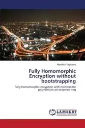 Fully Homomorphic Encryption without bootstrapping - Yagisawa Masahiro