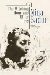The Witching Hour and Other Plays by Nina Sadur - Nina Sadur