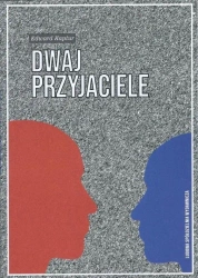 Dwaj przyjaciele - Edward Kaptur