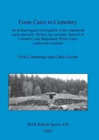 From Cairn to Cemetery - Vicki Cummings