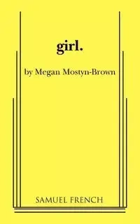 Girl - Megan Mostyn-Brown