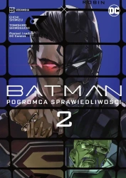 Batman T.2 Pogromca sprawiedliwości - praca zbiorowa