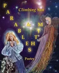 Parables & Myths - Sun Climbing