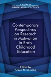 Contemporary Perspectives on Research in Motivation in Early Childhood Education - Saracho Olivia N.
