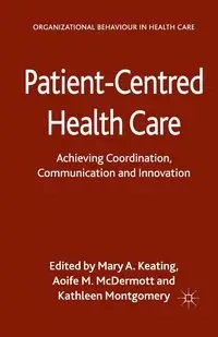 Patient-Centred Health Care - Keating M.