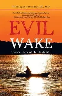 Evil Wake - Hundley Willoughby III