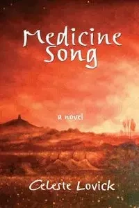 Medicine Song - Celeste Lovick