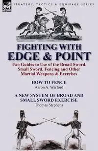 Fighting with Edge & Point - Aaron a. Warford