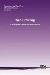 Web Crawling - Christopher Olston