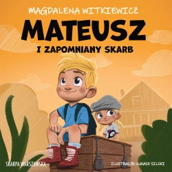 audiobook Mateusz i zapomniany skarb - Magdalena Witkiewicz