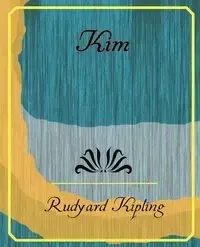 Kim - Rudyard Kipling