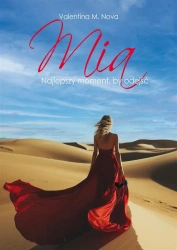 MIA. Najlepszy moment, by odejść - Nova Valentina M.
