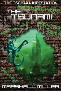 The Tsunami - Marshall Miller