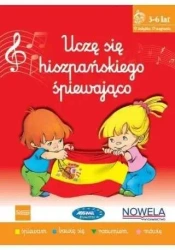 Uczę się hiszpańskiego śpiewająco 3-6 lat - praca zbiorowa