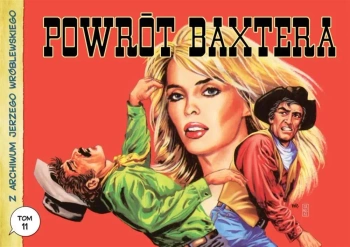 Z archiwum Jerzego Wróblewskiego T.11 Powrót.. - Jerzy Wróblewski, Andrzej Białoszycki