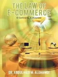 The Law of E-Commerce - Alghamdi Abdulhadi M.