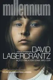Mężczyzna, który gonił swój cień BR Millenium t.5 - David Lagercrantz