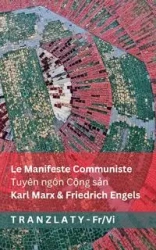 Le Manifeste Communiste / Tuyên ngôn Cộng sản - Marx Karl