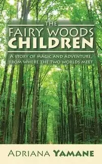 The Fairy Woods Children - Adriana Yamane