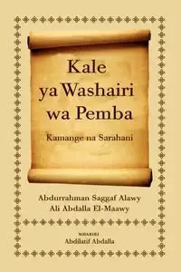 Kale ya Washairi wa Pemba - Abdala Abdilatif