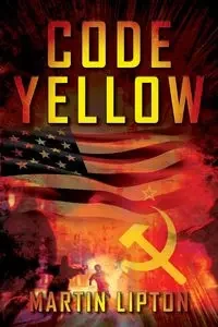 Code Yellow - Martin Lipton
