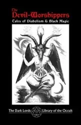 The Devil-Worshippers - Dark Lords The