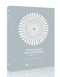 Nowoczesność reglamentowana. Modernizm w PRL - red. Piotr Juszkiewicz, Andrzej Szczerski