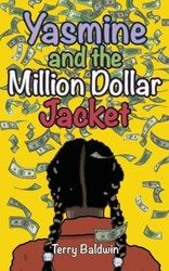 Yasmine and the Million Dollar Jacket - Terry Baldwin