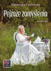 Pejzaże zamyśleni - Agnieszka Czarnecka