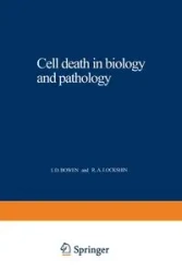 Cell death in biology and pathology - Bowen I.