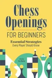 Chess Openings for Beginners - Martin Jessica Era