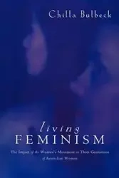Living Feminism - Bulbeck Chilla