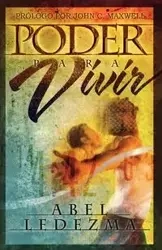 Poder Para Vivir - Abel Ledezma